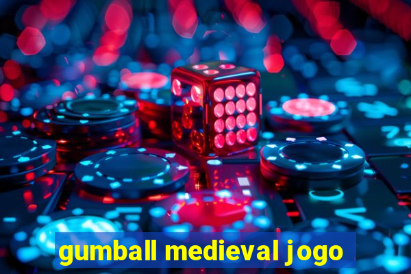 gumball medieval jogo